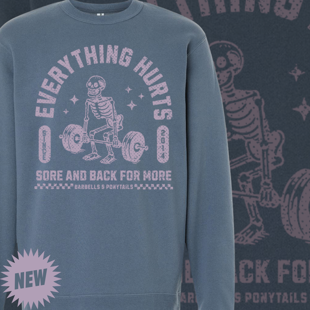 Everything Hurts Unisex Crew